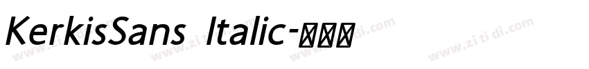 KerkisSans Italic字体转换